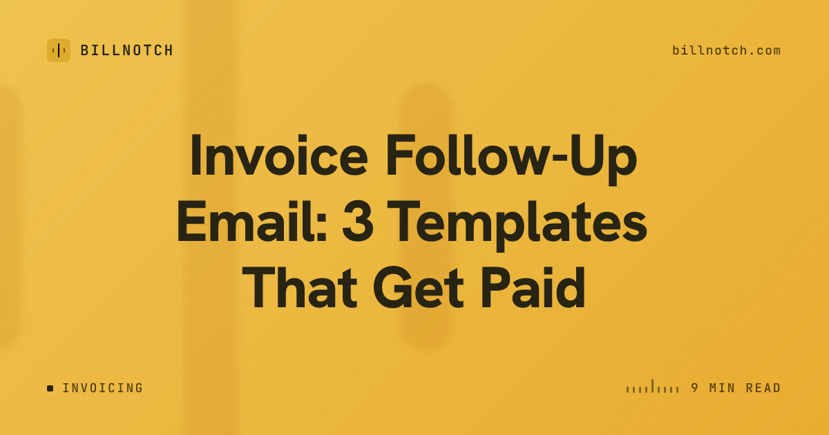 Invoice Follow-Up Email: 3 Templates That Get Paid