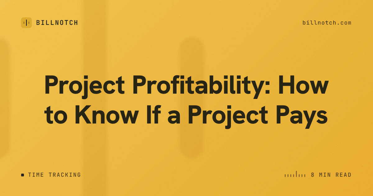 Project Profitability: How to Know If a Project Pays